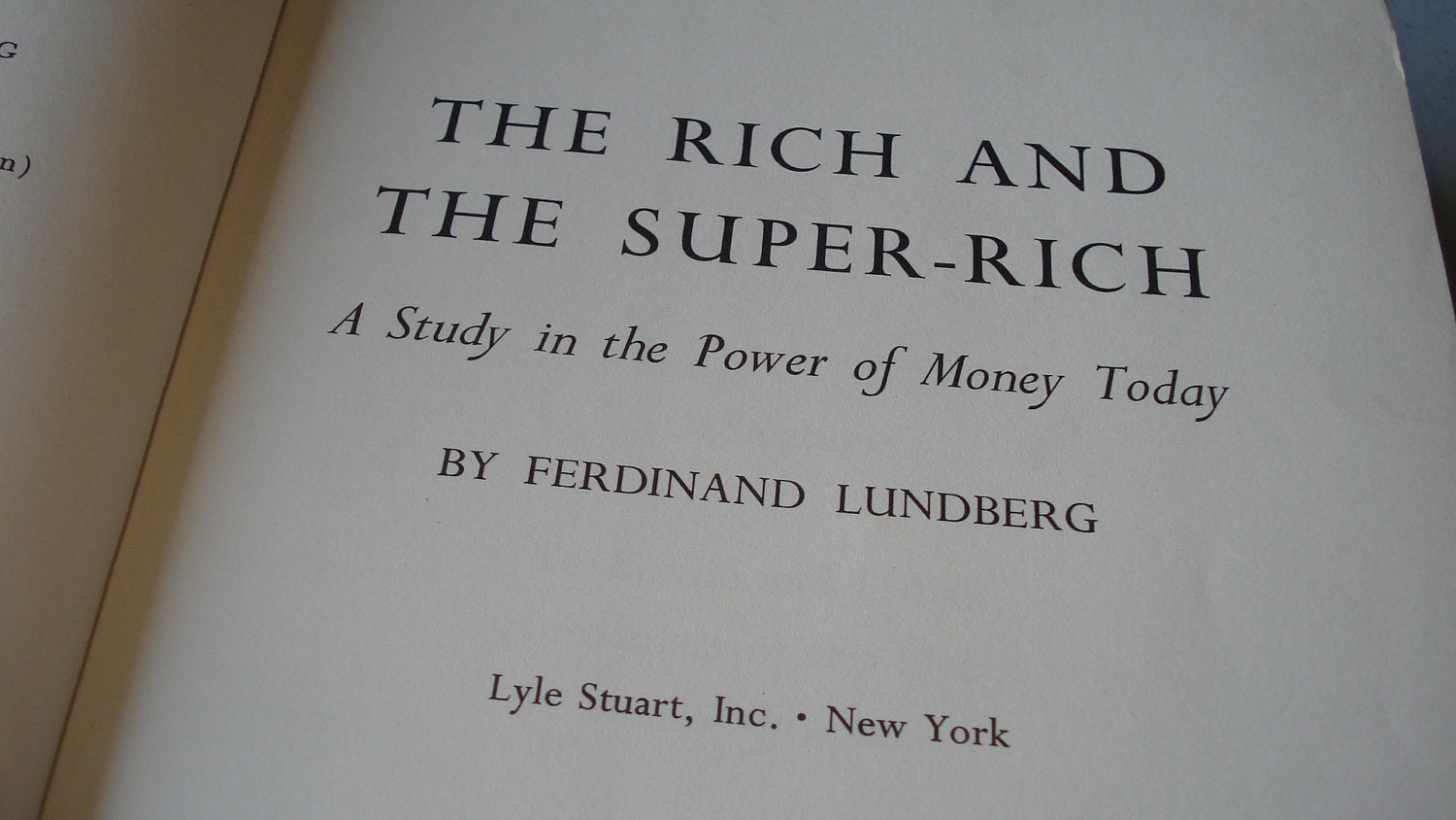 The Rich And The Supe!   r Rich Book 1960s Vintage Book A Study In The Power Of Money Today - 